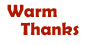 A Warm Thank You!